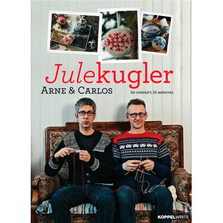 Julekugler - En opskrift, 55 Mønstre - Arne & Carlos