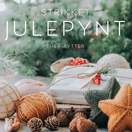 Strikket Julepynt - Thea Rytter